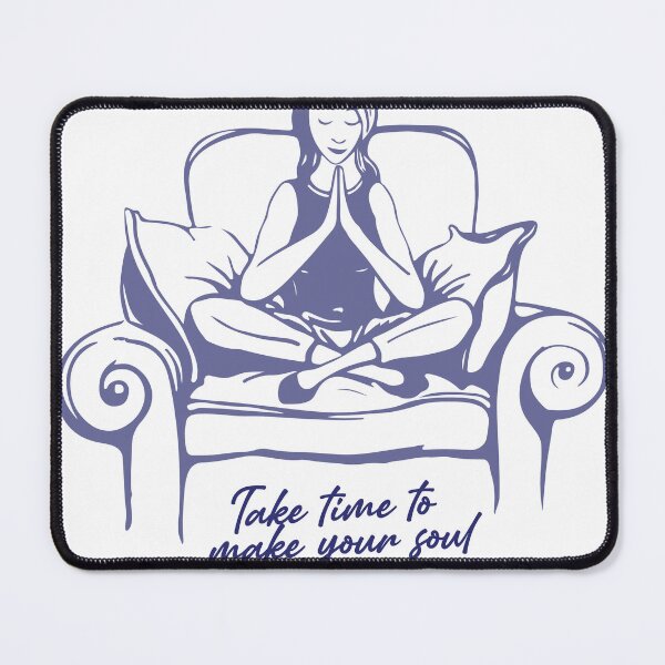 Item preview, Take Time To Make Your Soul Happy designed and sold by RED FIR.