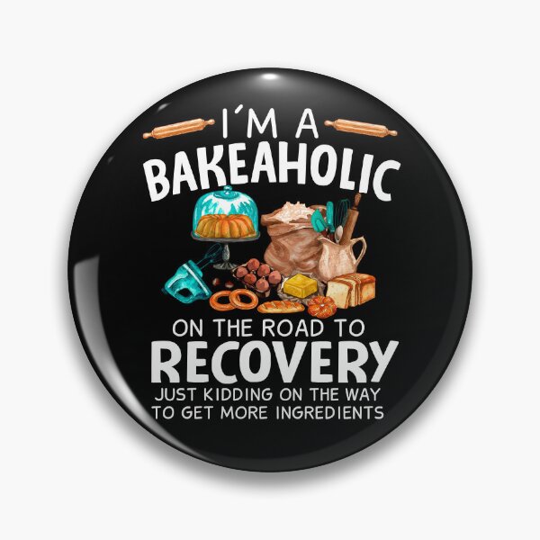 Item preview, Funny Baker Shirt - I'm A Bakeaholic On The Road To Recovery designed and sold by SunsetGloww.