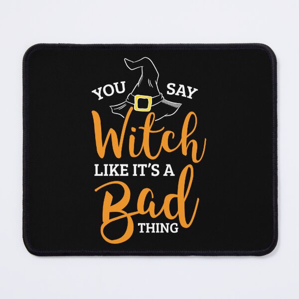 Item preview, Halloween Shirt You Say Witch Like It's A Bad Thing Gift Tee designed and sold by haselshirt.