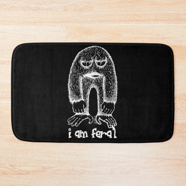 Item preview, I Am Feral | Im Feral, I’m Feral, Feral, | High Maintenance  designed and sold by clients.