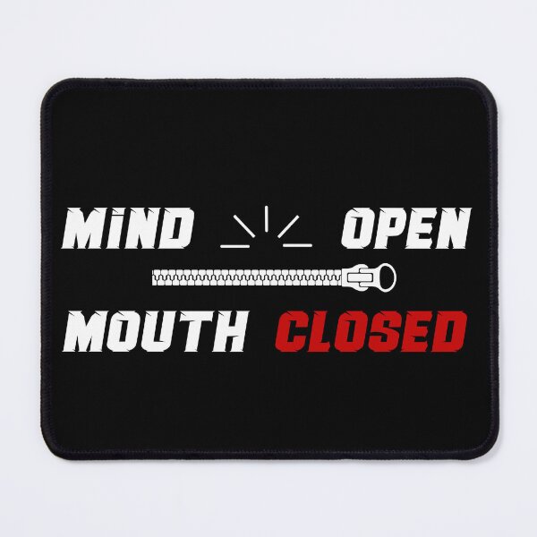 Item preview, Mind Open Mouth Closed designed and sold by MimmieShop.