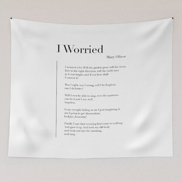 Item preview, I Worried by Mary Oliver designed and sold by wisemagpie.