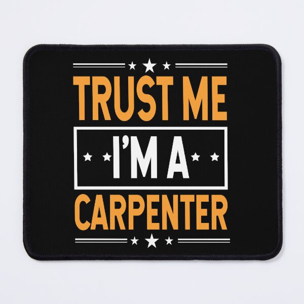Item preview, Carpenters Shirt Trust Me I'm A Carpenter Gift Tee designed and sold by haselshirt.
