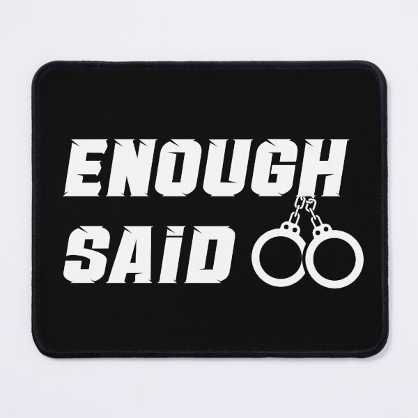 Item preview, Enough Said  designed and sold by MimmieShop.