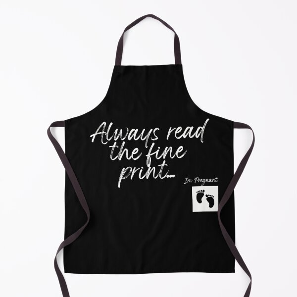 Item preview, Always Read The Fine Print... I'm Pregnant  designed and sold by SheaLN.
