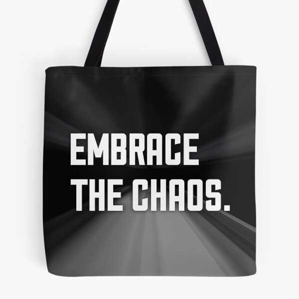 Item preview, Embrace the chaos designed and sold by keilamariadesig.