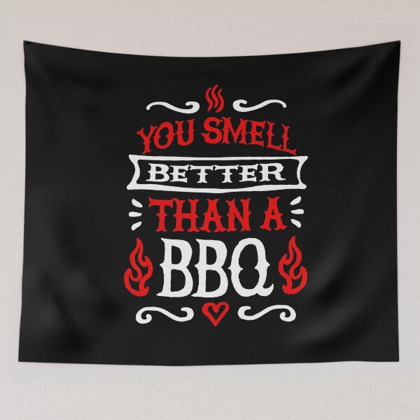 Item preview, You smell better than a barbecue, BBQ grillmaster designed and sold by LaundryFactory.