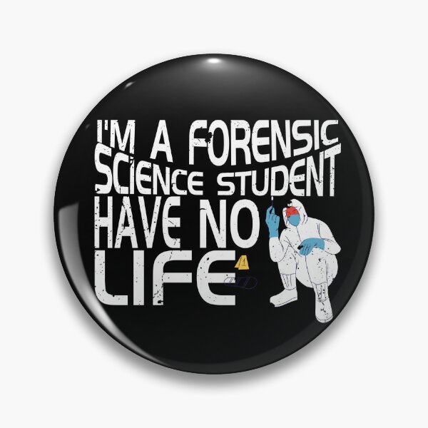 Item preview, Im A Forensic Science Student I Have No Life designed and sold by diip.