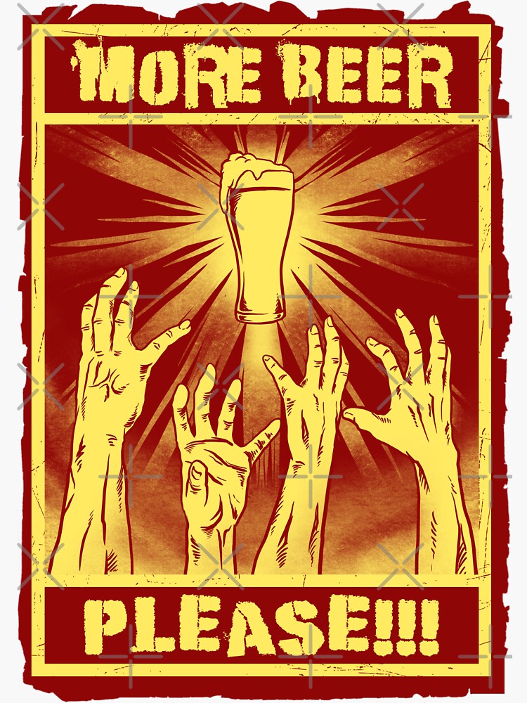 "More Beer Zombies" Sticker for Sale by EnforcerDesigns Redbubble