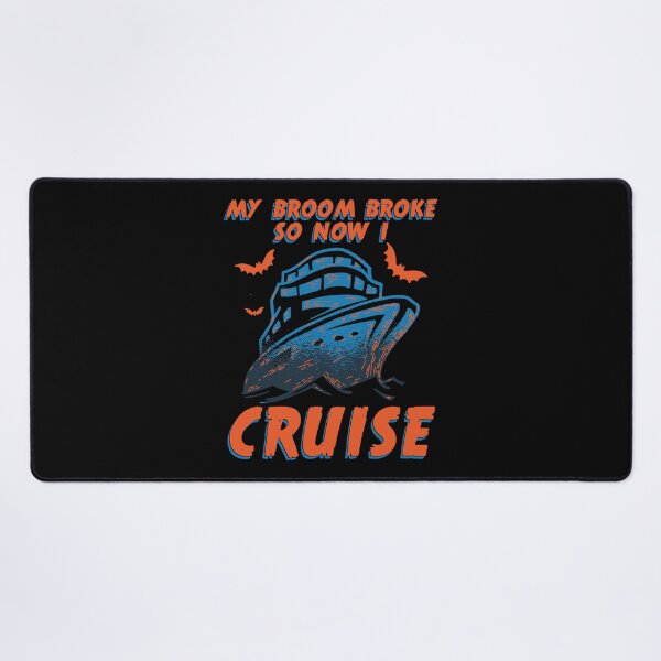 Item preview, My Broom Broke So Now I Cruise Halloween Cruising designed and sold by haselshirt.