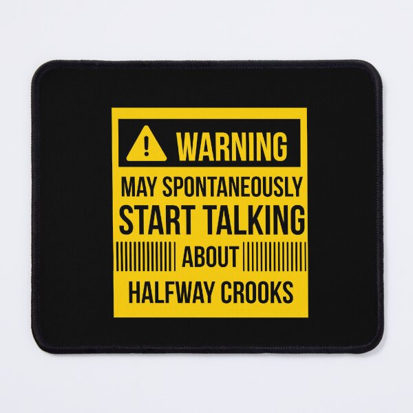Item preview, warning may spontaneously talk about halfway crooks  designed and sold by celebteyz.