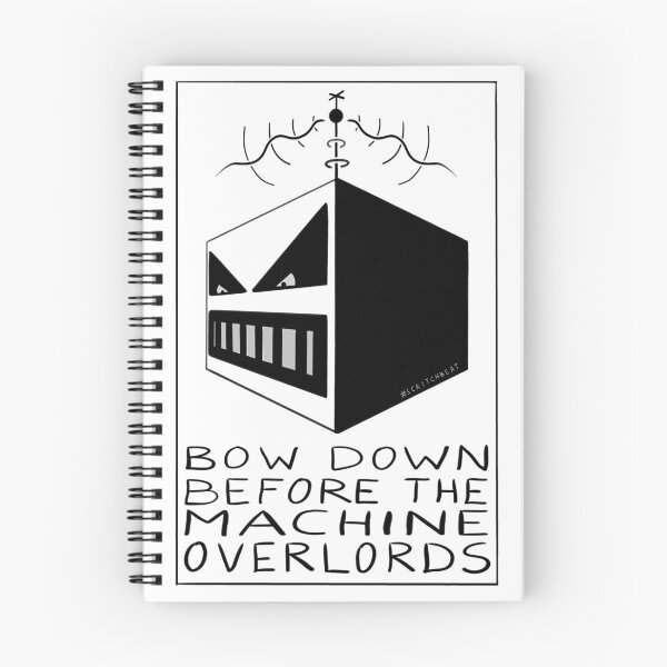Item preview, Bow down before the machine overlords designed and sold by Scritchbeat's Official Merch.