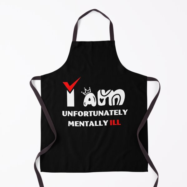 Item preview, I AM Unfortunately I Am Mentally Ill designed and sold by yassminishop.