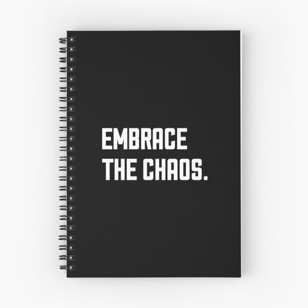 Item preview, Embrace the Chaos designed and sold by keilamariadesig.