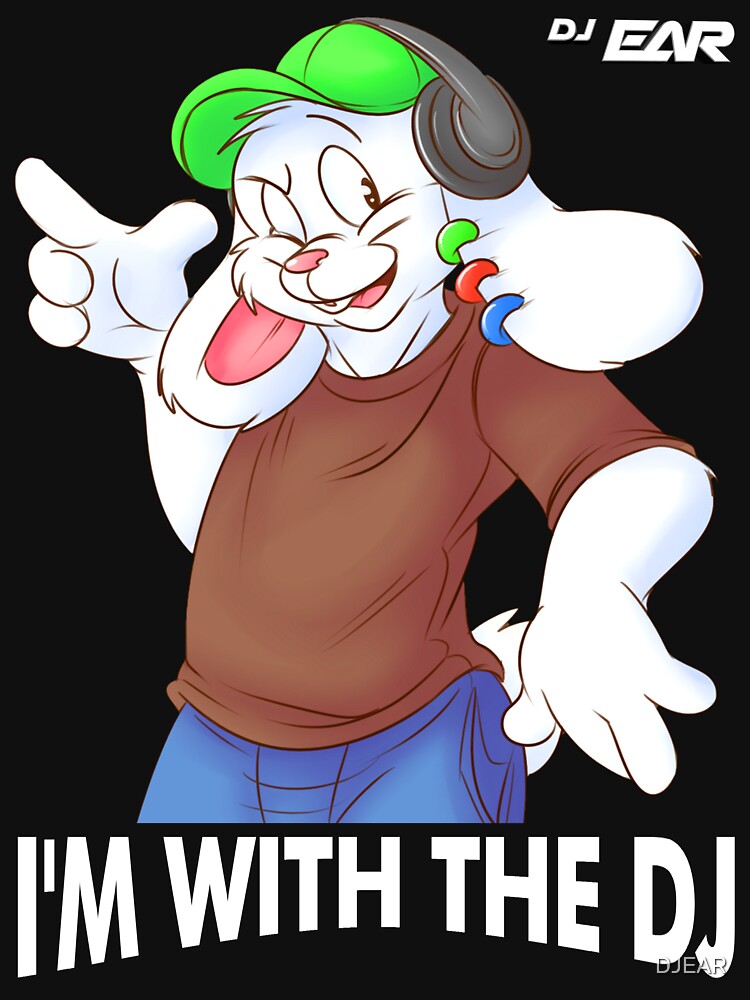I'M WITH THE DJ by DJEAR