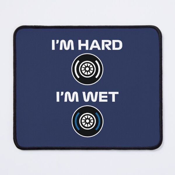 Item preview, Funny Design I'm Hard/I'm Wet (Racing Tyres Design - White/Navy BG) designed and sold by FilipeFerreira.