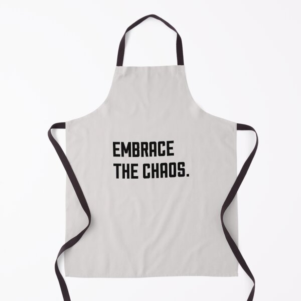 Item preview, Embrace the Chaos designed and sold by keilamariadesig.