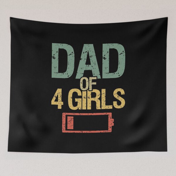 Item preview, Tired Dad Of 4 Girls I designed and sold by Lemon Pepper.
