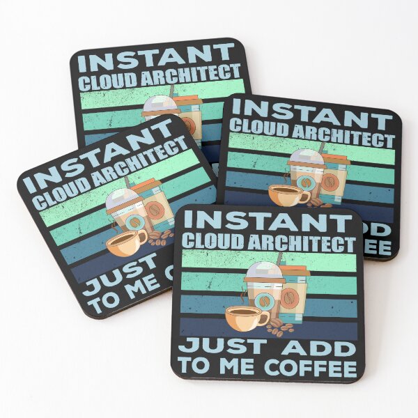 Item preview, Instant cloud architect just add to me coffee, data architect, programmer coder, software architecture, it technologies jobs, it department,  designed and sold by SGS-.