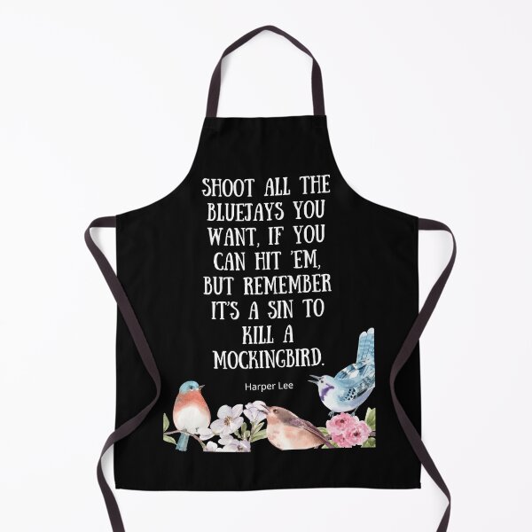 Item preview, Shoot All the Bluejays You Want - To Kill A Mockingbird Quote designed and sold by BeakHouse.