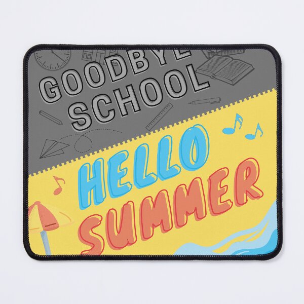 Item preview, Goodbye School Hello Summer designed and sold by EL-Magnifico.