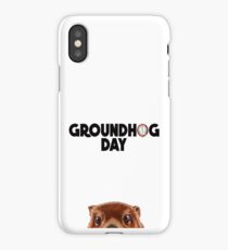 Groundhog Day iPhone Case