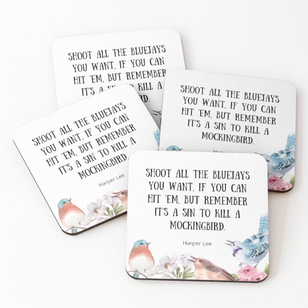 Item preview, Shoot All the Bluejays You Want - To Kill A Mockingbird Quote designed and sold by BeakHouse.
