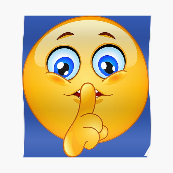 "Hush Emoticon" Poster for Sale by yayayoy | Redbubble