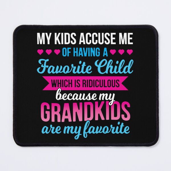 Item preview, My Grandkids Are My Favorite Funny Grandma Gift designed and sold by haselshirt.
