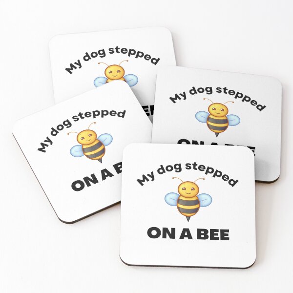 Item preview, my dog stepped on a bee design 04 designed and sold by Fashionunic7.