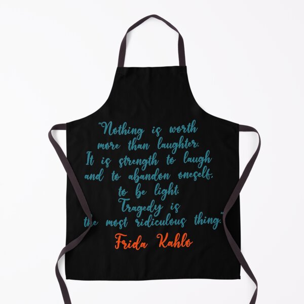 Artikelvorschau, “Nothing is worth more than laughter. It is strength to laugh and to abandon oneself, to be light. Tragedy is the most ridiculous thing.” Frida Kahlo Zitate - Mexikanischer Surrealismus. entworfen und verkauft von Boogosh.