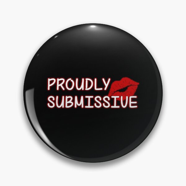 Item preview, Proudly Submissive - Sexual Art designed and sold by MimmieShop.