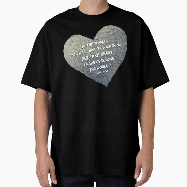 Item preview, Take Heart, I Have Overcome - John 16:33 designed and sold by Wordsofjoy.