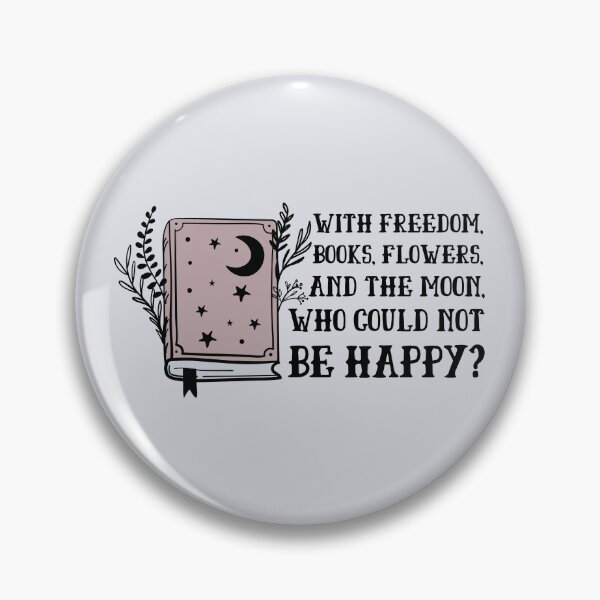 Item preview, Oscar Wilde Quote - With freedom, books, flowers, and the moon, who could not be happy - De Profundis designed and sold by violet-hope.