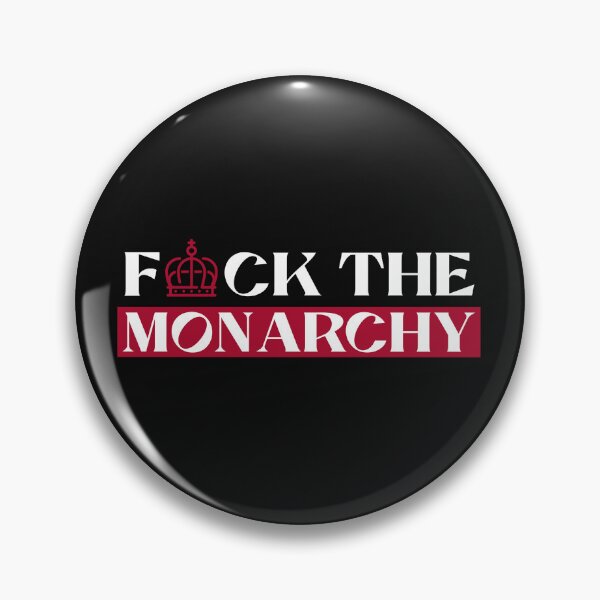 Item preview, Abolish The Monarchy, Fack The Monarchy designed and sold by tsse.
