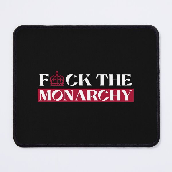 Item preview, Abolish The Monarchy, Fack The Monarchy designed and sold by tsse.