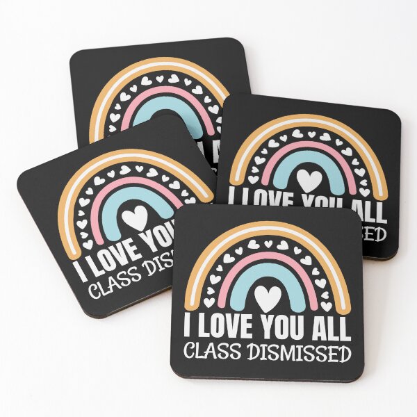 Item preview, I Love You All Class Dismissed Teacher Last Day Of School designed and sold by saifuddin shifat.