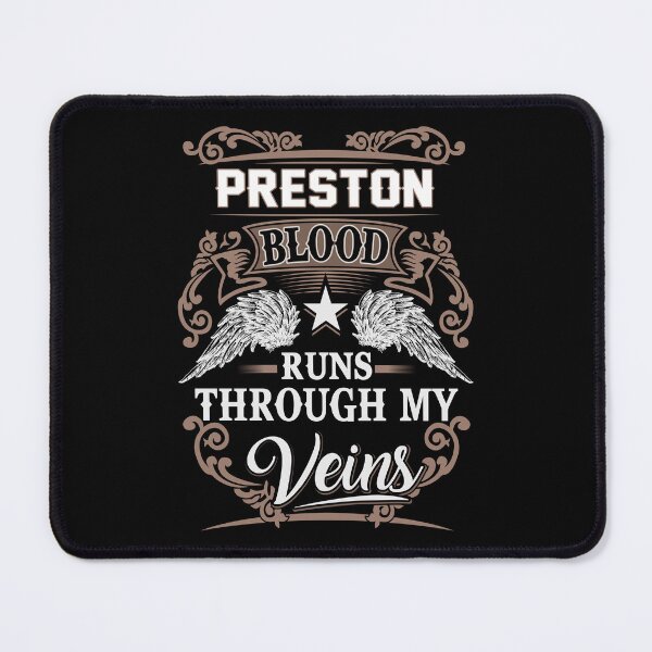 Item preview, Preston Name T Shirt - Preston Blood Runs Through My Veins Gift Item Tee designed and sold by celiagomez456.