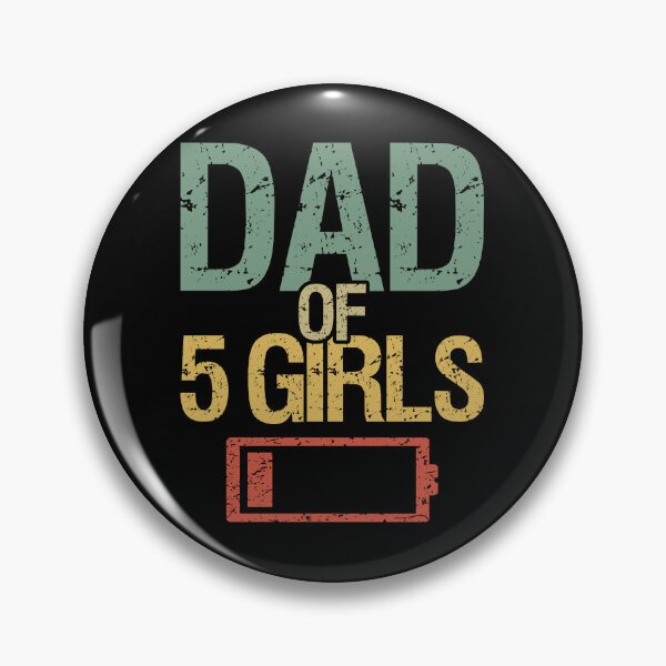 Item preview, Tired Dad Of 5 Girls I designed and sold by Lemon Pepper.