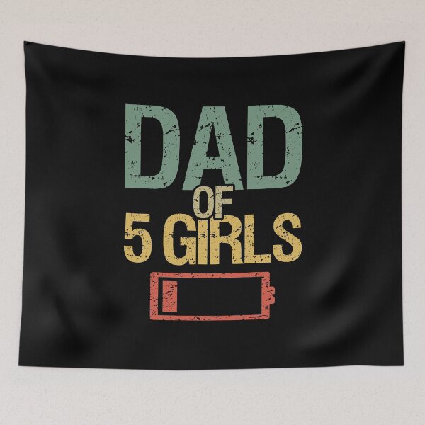 Item preview, Tired Dad Of 5 Girls I designed and sold by Lemon Pepper.