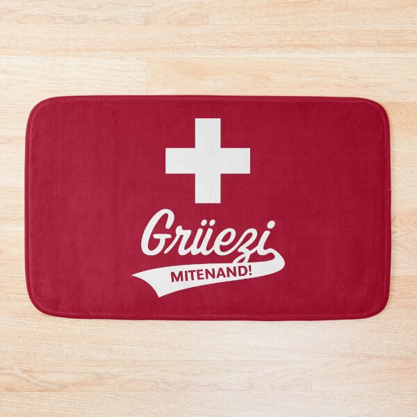 Item preview, Grüezi Mitenand! (Switzerland / Swiss Flag) designed and sold by MrFaulbaum.