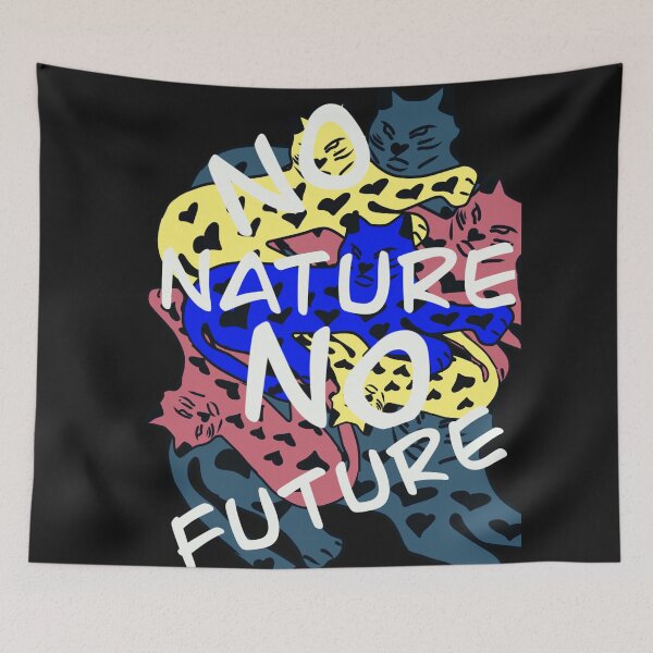 Item preview, no nature no future by rio psychedelic designed and sold by psychedelic-Rio.