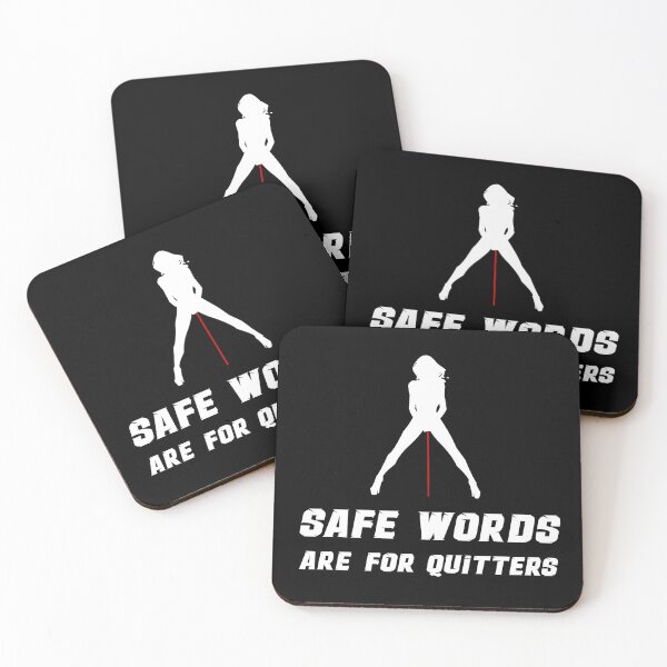 Item preview, Safe Words Are For Quitters designed and sold by MimmieShop.