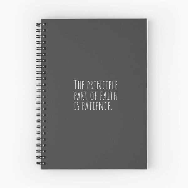 Item preview, The principle part of faith is patience designed and sold by Minimalist Quotes and Sayings.