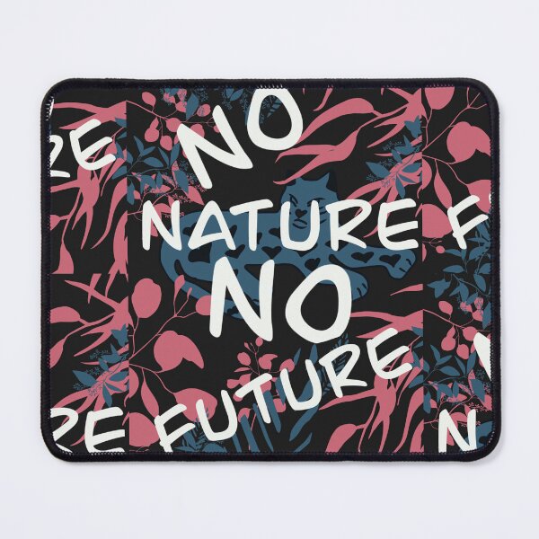 Item preview,  no nature no future by rio psychedelic 4 designed and sold by psychedelic-Rio.