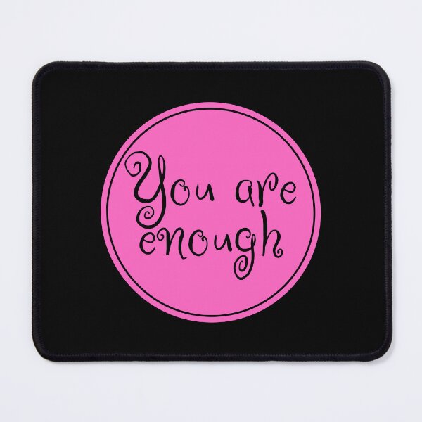 Item preview, You Are Enough designed and sold by JourneyCreative.