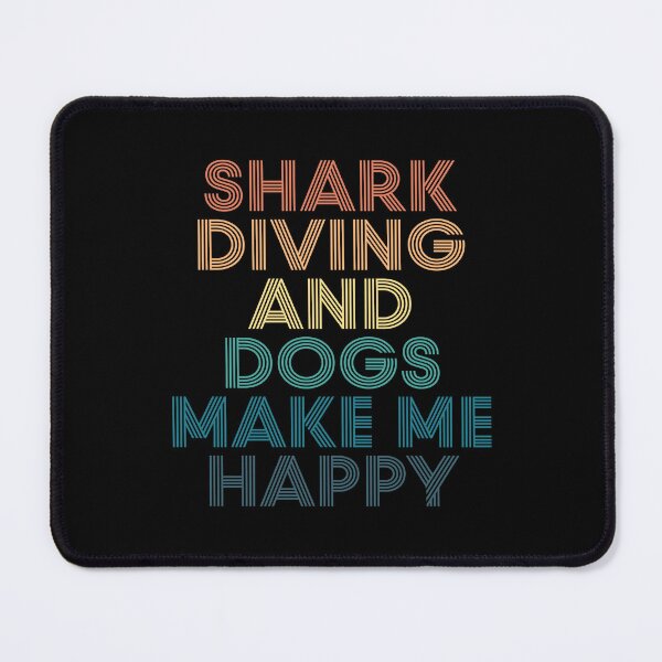Item preview, Shark diving And Dogs Make Me Happy- Gift for Shark diving & Dogs Fans designed and sold by kindxinn.