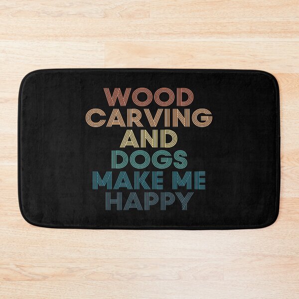 Item preview, Wood carving And Dogs Make Me Happy- Gift for Wood carving & Dogs Fans designed and sold by kindxinn.