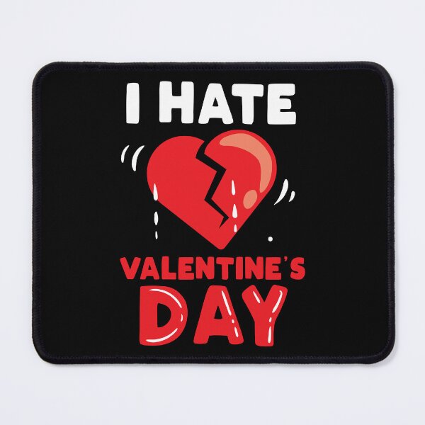 Item preview, I Hate Valentine's Day Funny Anti Hearts Day Gift designed and sold by haselshirt.