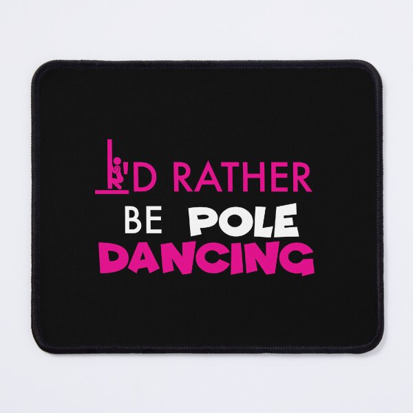 Item preview, Pole Dance Shirt I'd Rather Be Pole Dancing Gift Tee designed and sold by haselshirt.